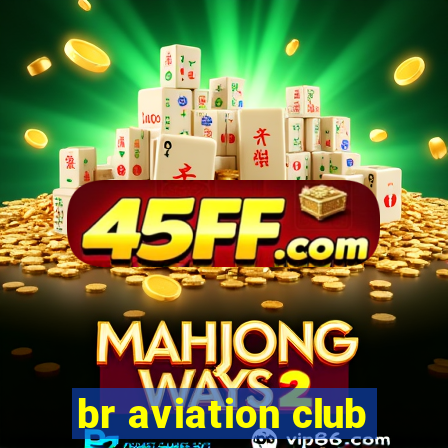 br aviation club